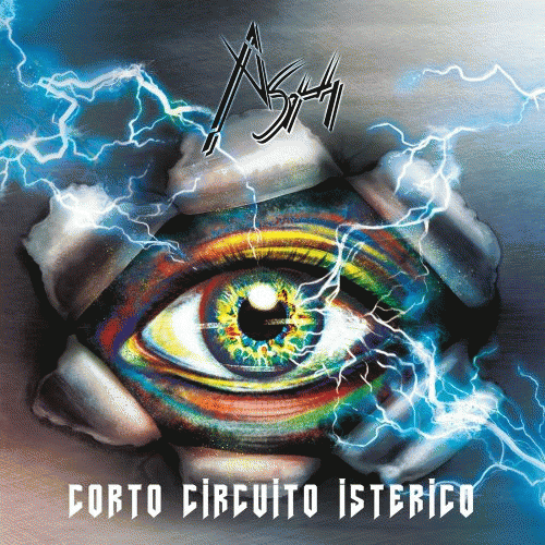 Ashi : Corto Circuito Isterico